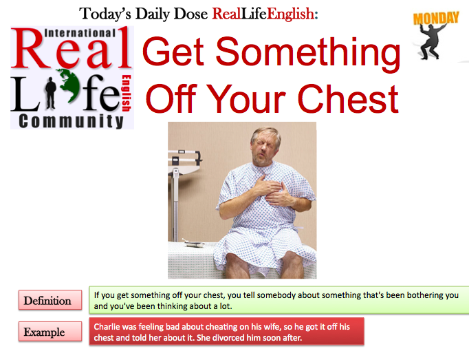 get-something-off-your-chest-reallife-english