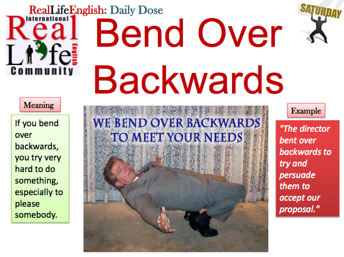 bend-over-backwards-reallife-english