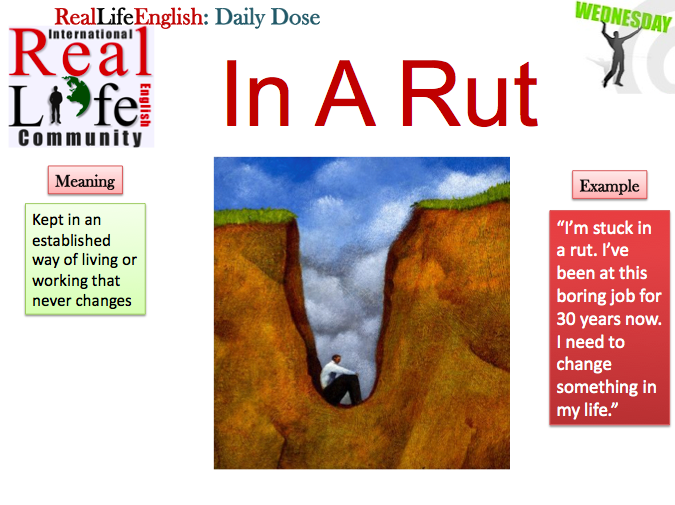 in-a-rut-reallife-english